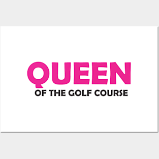 Queen of the Golf Course Posters and Art